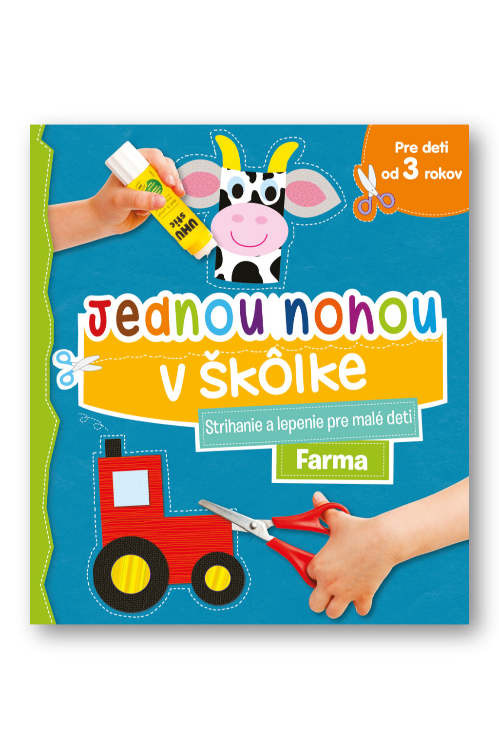 3271-5_jednou-nohou-v-skolke-strihanie-a-lepenie-pre-male-deti-farma-obalka